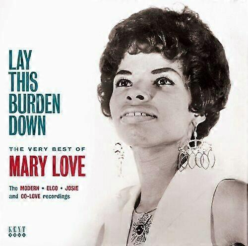 Mary Love Lay This Burden Down O Melhor do CD