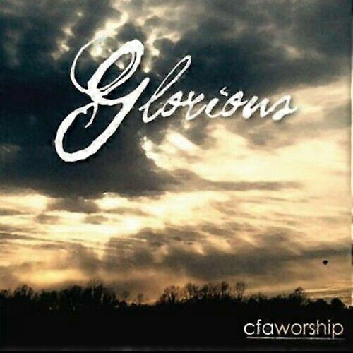 Cfaworship Glorious CD
