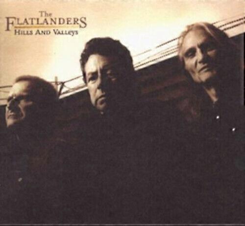 The Flatlanders Hills and Valleys CD (2009)