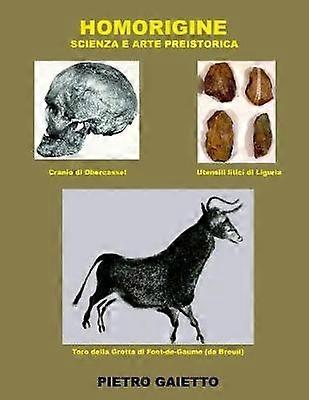 Homorigine Scienza e arte preistorica