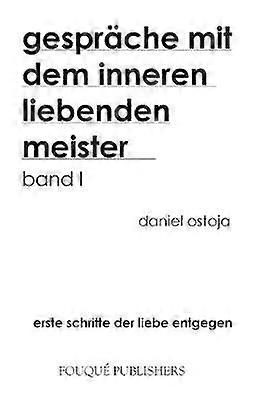 Gespraeche Mit Dem Inneren Liebenden Meister