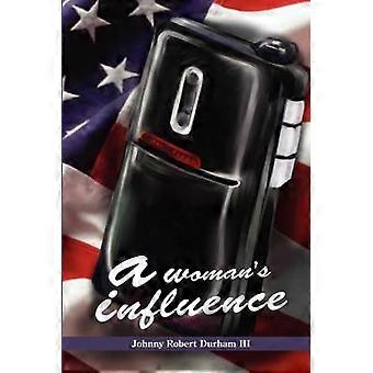 a woman's influence