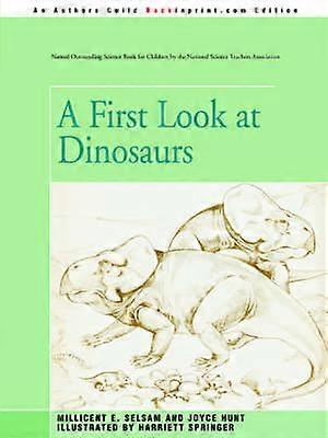 A First Look at Dinosaurs