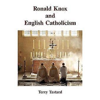 Ronald Knox and English Catholicism