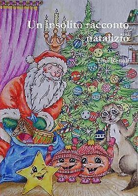 Un Insolito Racconto Natalizio