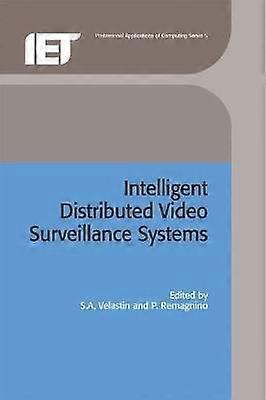 Intelligent Distributed Video Surveillance Systems