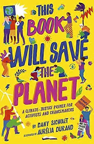 This Book Will Save the Planet
