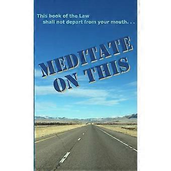 Meditate On This - Dean Isaacson - Paperback - en Book
