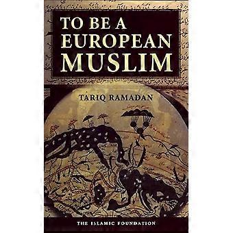 To Be a European Muslim