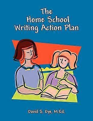 The Home School Writing Action Plan