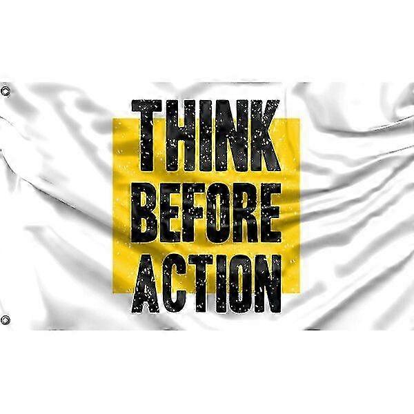 Think Before Action Flag Pattern 999