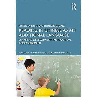 Kiinan lukeminen lisäkielenä: oppijoiden kehitys, opetus ja arviointi (Routledge-opinnot kiinasta vieraana kielenä)