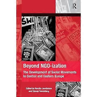Voorbij de transformatie van ngo's: De ontwikkeling van sociale bewegingen in Centraal- en Oost-Europa (De Mobilisatiereeks over sociale bewegingen, protest en cultuur)