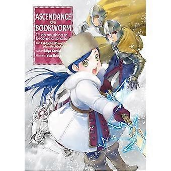 Ascendance of a Bookworm: Part 3 Volume 3 (Ascendance of a Bookworm: Part 3 (light novel))