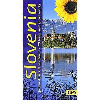 Slovénie et Alpes juliennes : 6 circuits en voiture, 75 longues et courtes promenades (Paysages)
