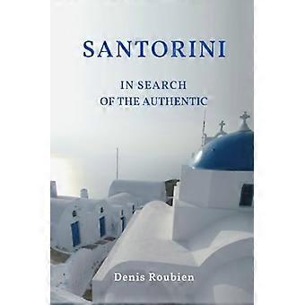 Santorini. Aitouden etsintä