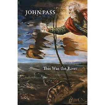 This Was The River - John Pass - Paperback - en Book