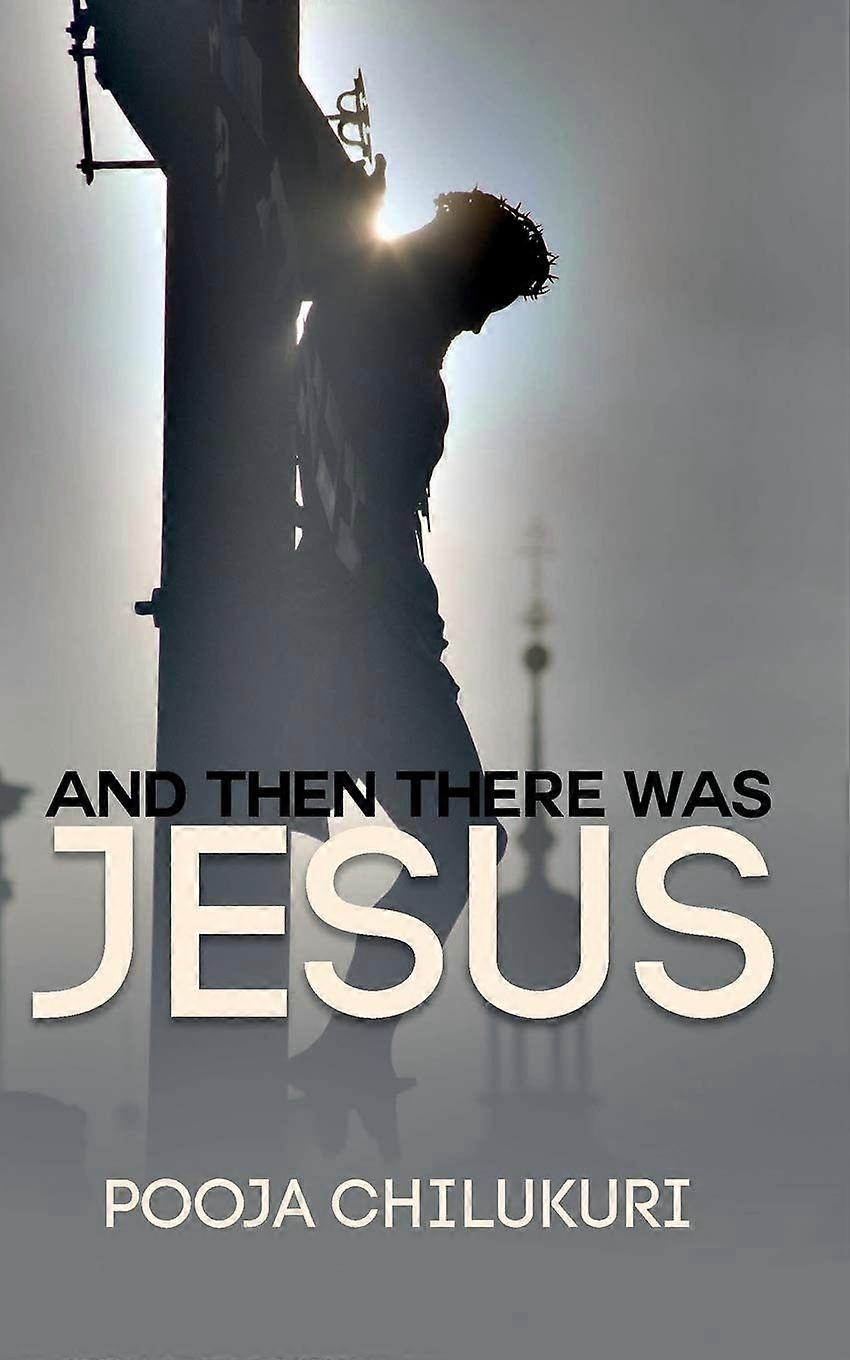 And then there was jesus
