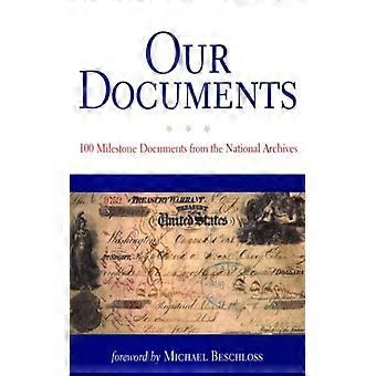 Nossos Documentos: 100 Documentos Marcantes dos Arquivos Nacionais - Arquivos Nacionais - Brochura - Livro em Inglês - História