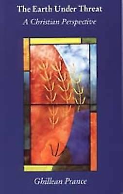 La Terre menacée Une perspective chrétienne