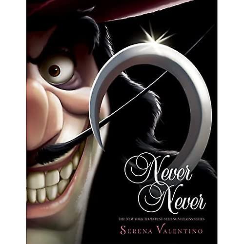 Never Never (Villains, Book 9) (Villains)