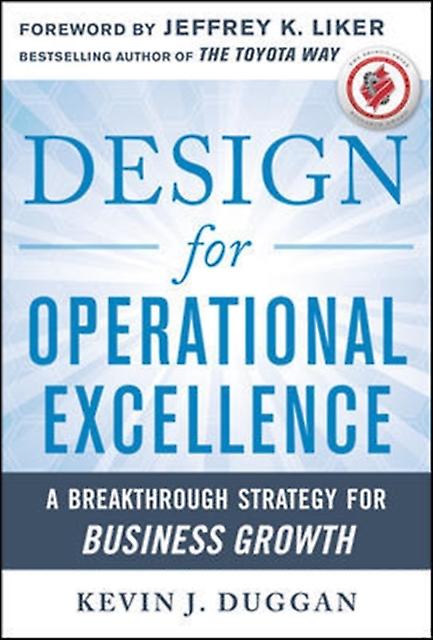 Design For Operational Excellence A Breakthrough Strategy For Business Growth by Kevin Duggan Hardback Book