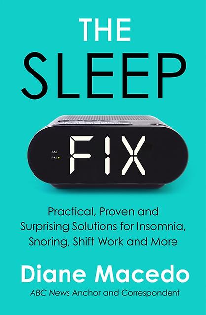 The Sleep Fix by Diane Macedo Paperback