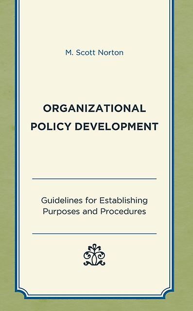 Organizational Policy Development by M. Scott Norton Paperback