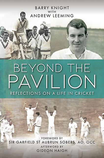 Beyond The Pavilion by Barry Knight Paperback Book