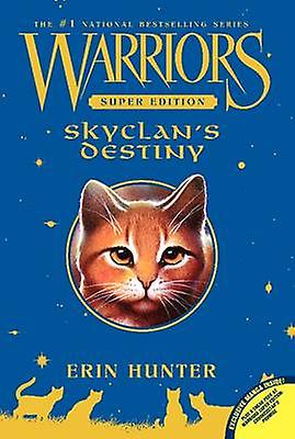 Warriors Super Edition Skyclans Destiny by Erin Hunter Paperback