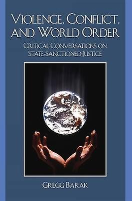 Violence Conflict and World Order