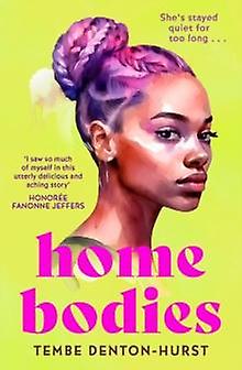 Homebodies by Tembe DentonHurst Paperback