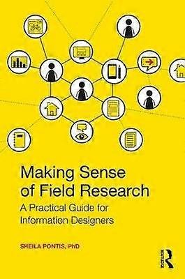 Making Sense of Field Research