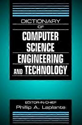 Dictionary of Computer Science Engineering and Technology