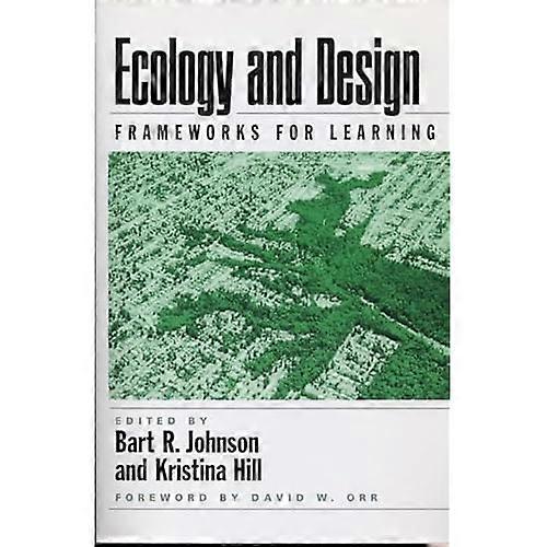 Ecology and Design: Frameworks for Learning