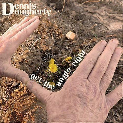 Dennis Dougherty Get the Angle Right CD (2016) NEW