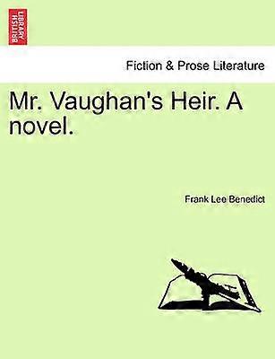 Mr Vaughan's Heir A novel