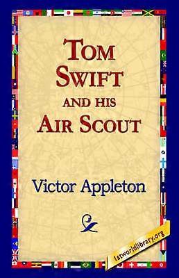 Tom Swift and His Air Scout