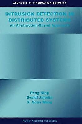 Intrusion Detection in Distributed Systems