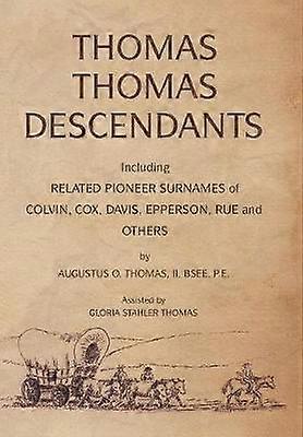 Thomas Thomas Descendants