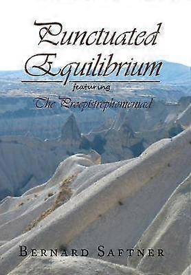 Punctuated Equilibrium Featuring the Proepistrephomeniad