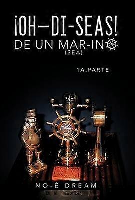 Oh-Di-Seas de Un Mar-Ino