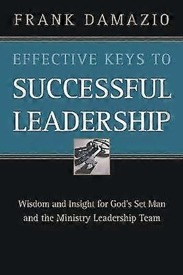 Effective Keys to Successful Leadership