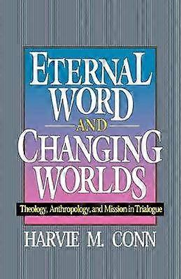 Eternal Word and Changing Worlds