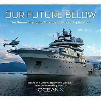 Our Future Below - Vincent Pieribone