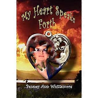 My Heart Speaks Forth: Inspirational Christian Poetry with Bible Sciptures and Photography