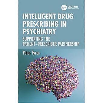 Intelligent voorschrijven van geneesmiddelen in de psychiatrie: ondersteuning van het partnerschap tussen patiënt en voorschrijver