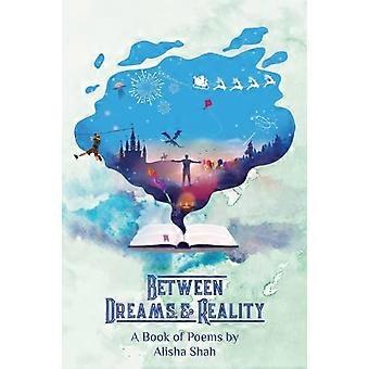 Zwischen Traum und Wirklichkeit