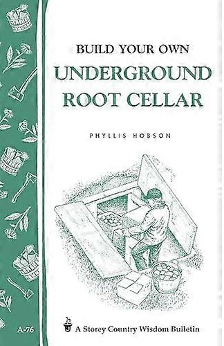 Build an Underground Root Cellar