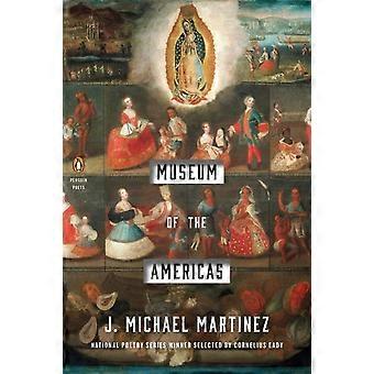 Museum van de Amerika's - J. Michael Martinez